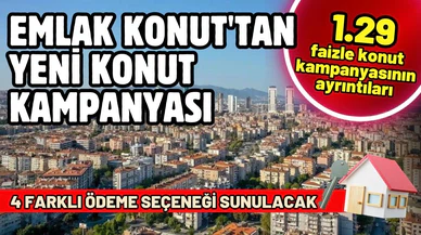 Emlak Konut'tan yeni konut kampanyası