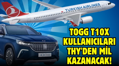 Togg T10X kullanıcıları THY'den mil kazanacak