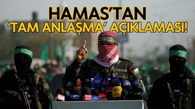 Hamas'tan 'tam anlaşma' açıklaması!