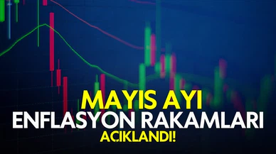 Mayıs ayı enflasyon rakamları açıklandı!