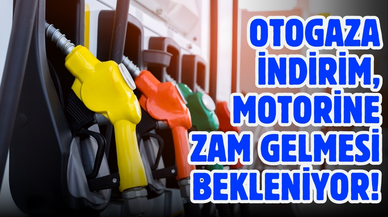 Otogazda indirim, motorinde zam bekleniyor