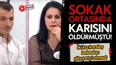 Annelerini öldüren babalarından şikayetçi olmadılar!