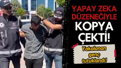 YKS'de yapay zeka düzeneğiyle kopya çeken şahıs tutuklandı