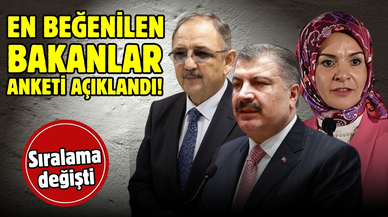 'En beğenilen' bakanlar anketi paylaşıldı!