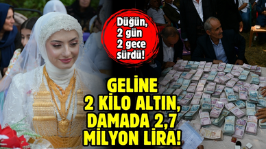 Düğünde geline 2 kilo altın, damada 2,7 milyon lira takıldı!