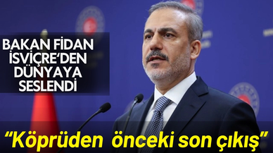 Bakan Fidan: Bu savaş Ukrayna'nın da ötesine geçebilir