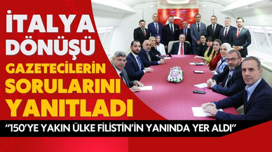 Cumhurbaşkanı Erdoğan, İtalya dönüşü uçakta gazetecilere açıklamada bulundu