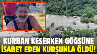 Arnavutköy'de kurban keserken göğsüne isabet eden kurşunla öldü!