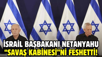 Netanyahu “Savaş Kabinesi”ni feshetti!