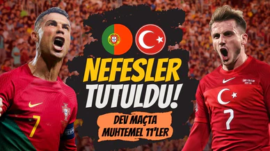 A Milli Takım Portekiz karşısında! İşte muhtemel 11'ler