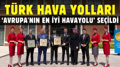 Türk Hava Yolları 'Avrupa'nın En İyi Havayolu’ seçildi!