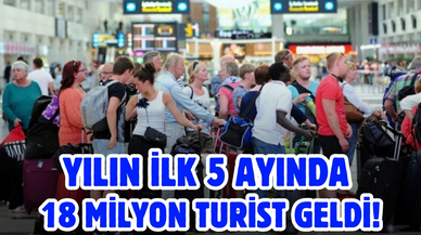 Türkiye, 2024'ün ilk 5 ayında yaklaşık 18 milyon ziyaretçi ağırladı