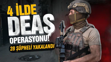 DEAŞ operasyonlarında 28 şüpheli yakalandı!