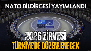 2026 NATO Zirvesi Türkiye'de yapılacak!