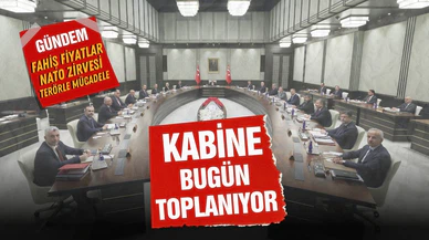 Kabine bugün toplanıyor!