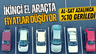 İkinci el otomobilde fiyatlar düşüşte!