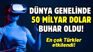 Dünya genelinde 50 milyar dolar buhar oldu