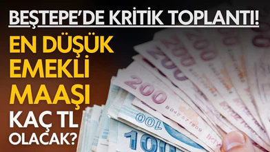 En düşük emekli maaşına zam için toplantı kararı!