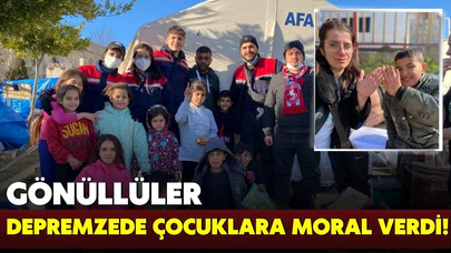 Gönüllüler, depremzede çocuklara moral verdi!