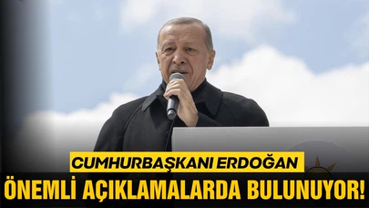 Erdoğan Malatya'da önemli açıklamalarda bulunuyor