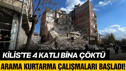 Kilis'te bina çöktü: Arama kurtarma çalışmaları başlatıldı!