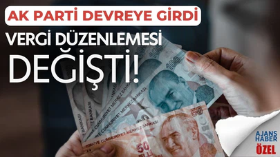 Vergi düzenlemesinde, AK Parti devrede!