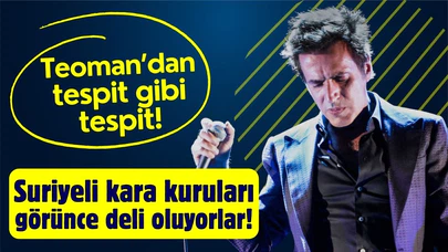 Teoman'dan "Suriyeli sığınmacılar" çıkışı!