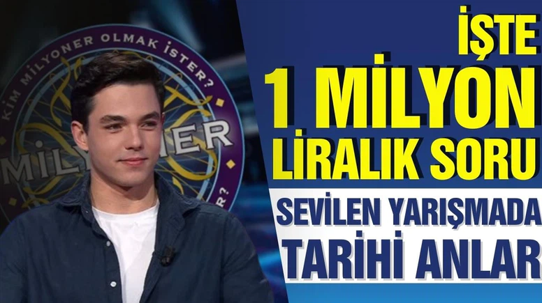 Kim Milyoner Olmak İster'de tarihi anlar! 1 milyon liralık soru!