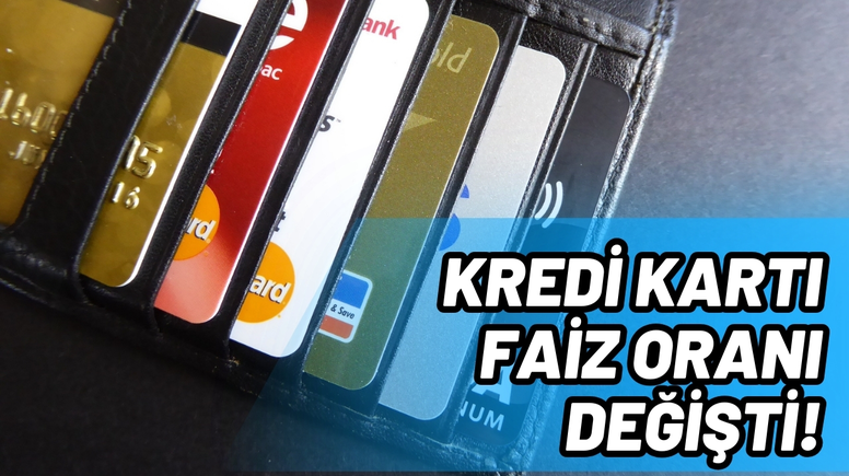 Kredi kartlarıyla ilgili yeni karar: Faiz oranları değişti