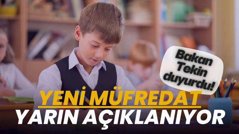 Yeni müfredat yarın açıklanıyor!
