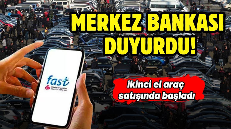 TCMB'den yeni ödeme sistemi: İkinci el araç satışında başladı