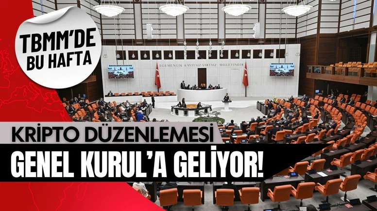 Kripto yasası Genel Kurul'a geliyor!