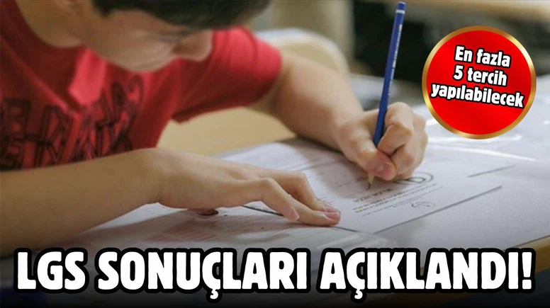 LGS sonuçları açıklandı!
