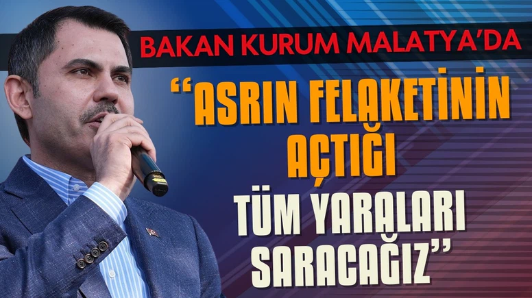 Bakan Kurum ilk ziyaretini Malatya'ya yaptı