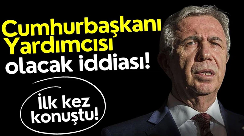 Mansur Yavaş'tan 'Cumhurbaşkanı Yardımcısı olacak' iddialarına ilk yanıt!
