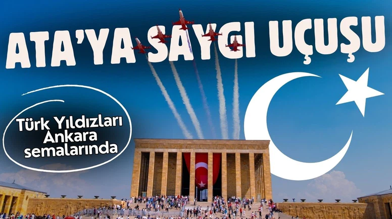 Türk Yıldızları'ndan 30 Ağustos'a özel Anıtkabir saygı uçuşu