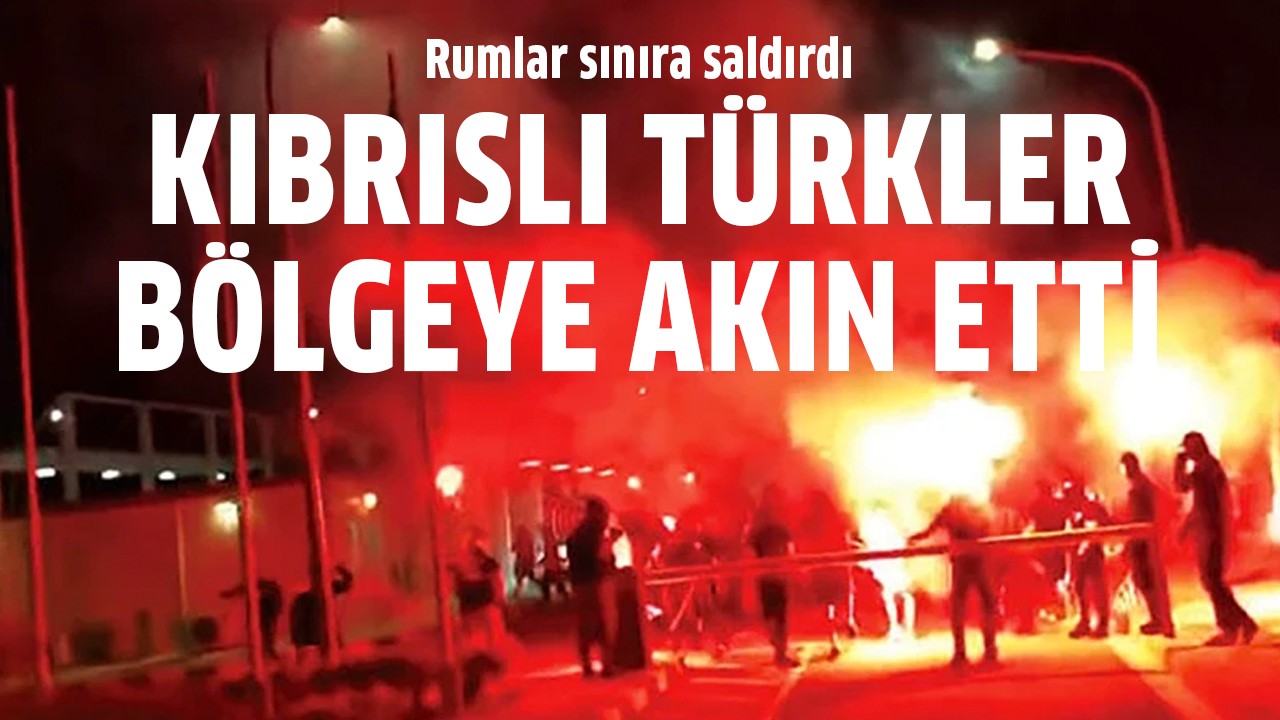 Rumlar sınıra saldırdı