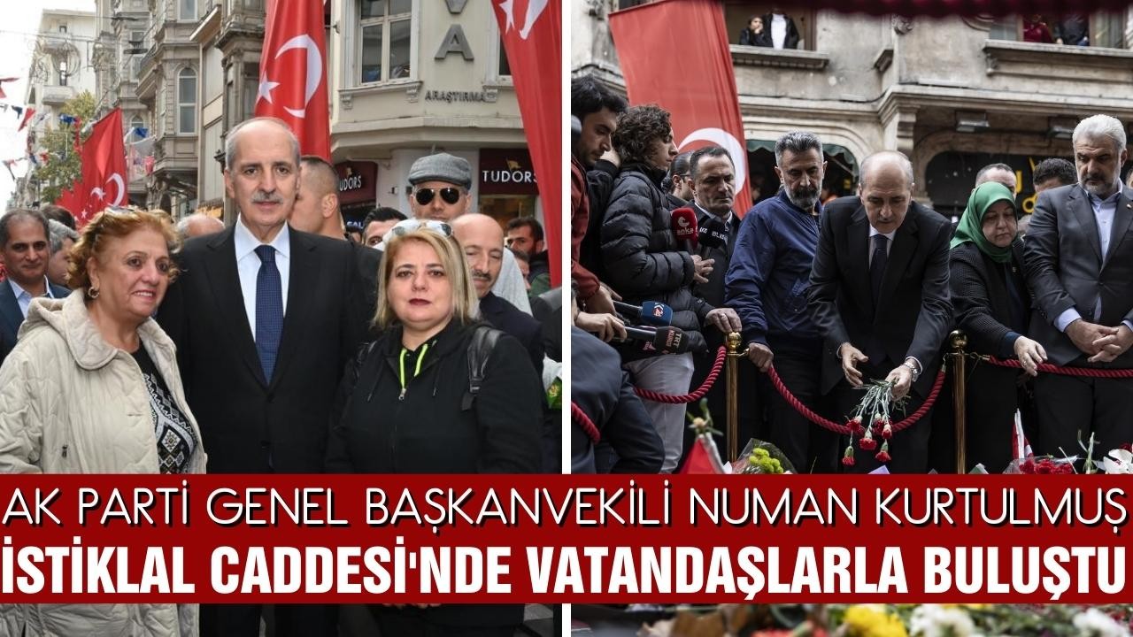 Kurtulmuş, İstiklal Caddesi'nde vatandaşlarla buluştu