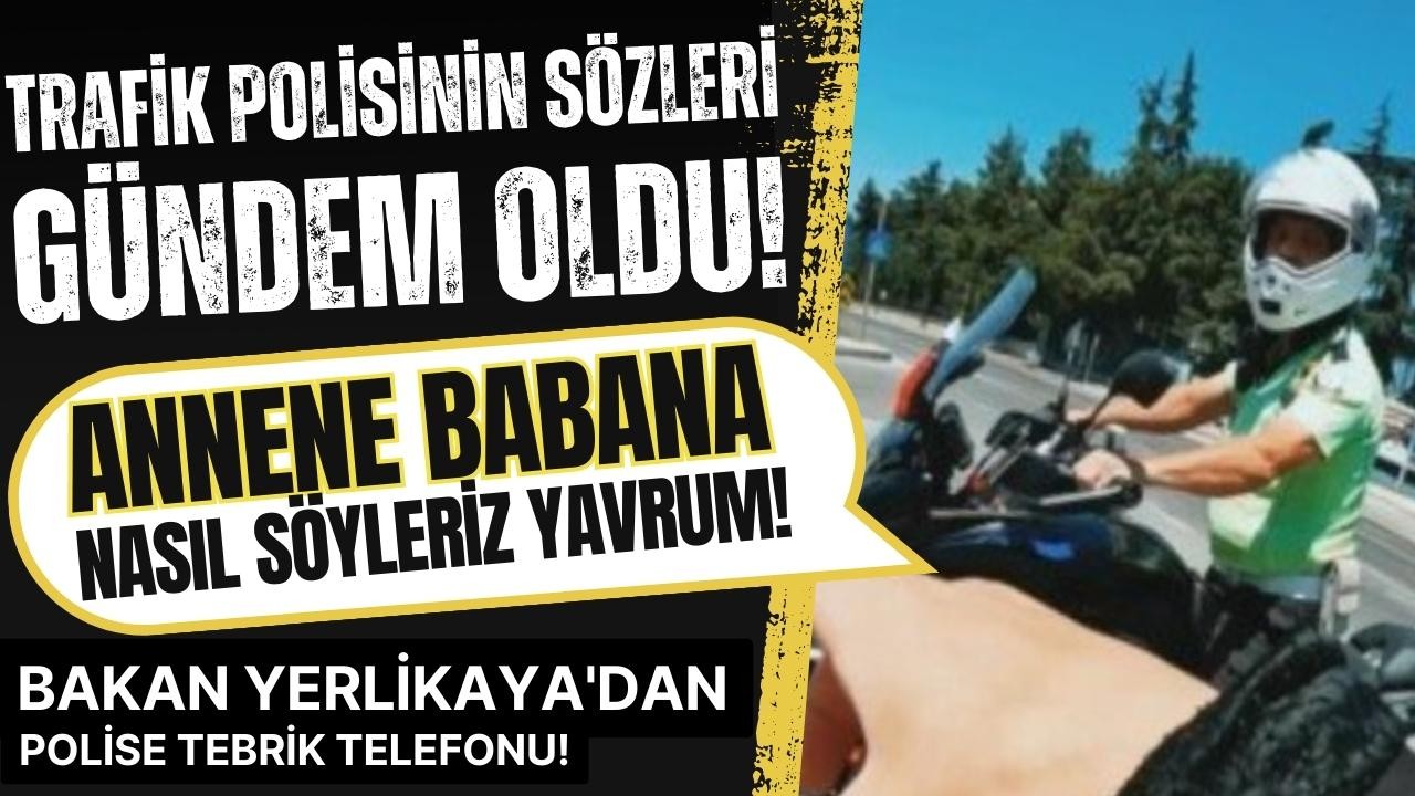 Trafik polisinin motosikletli gence söyledikleri gündeme oturdu!